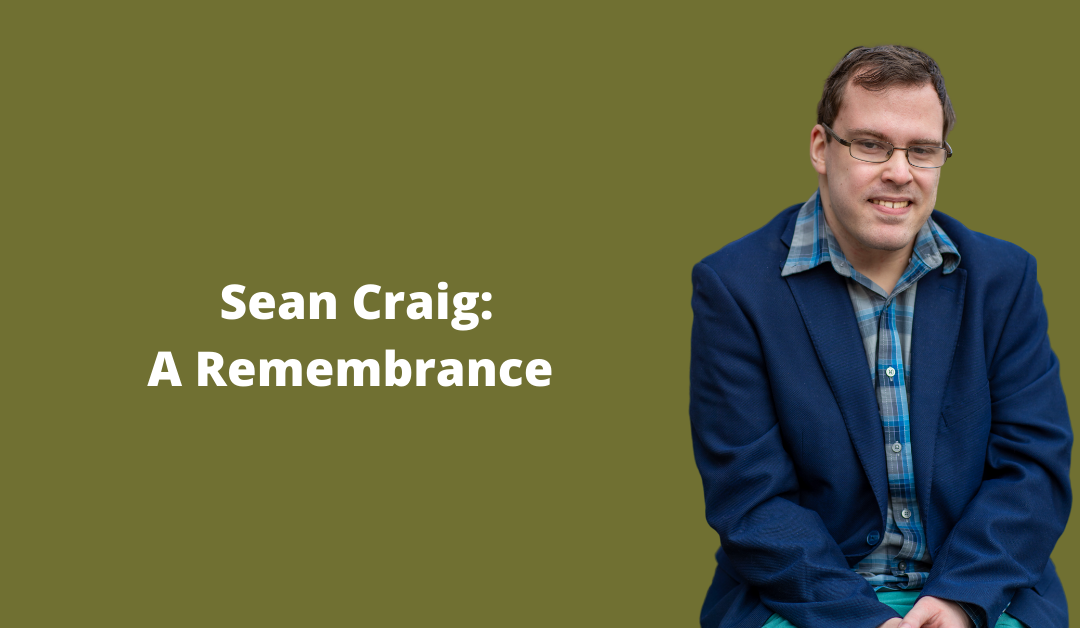 Sean Craig: A Remembrance